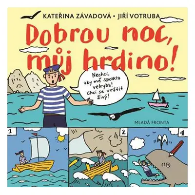 Dobrou noc, můj hrdino! - Závadová Kateřina