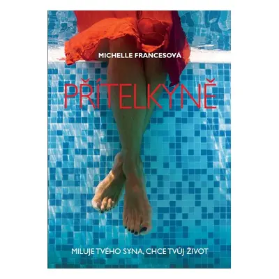 Přítelkyně - Michelle Francesová