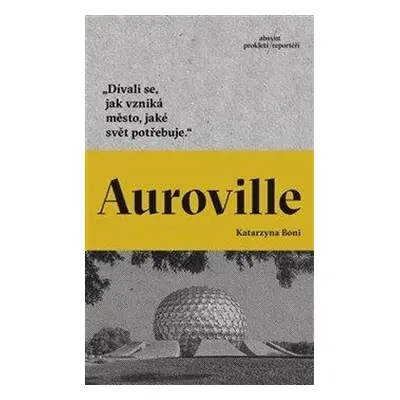 Auroville - Katarzyna Boni