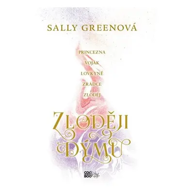 Zloději dýmu - Sally Greenová