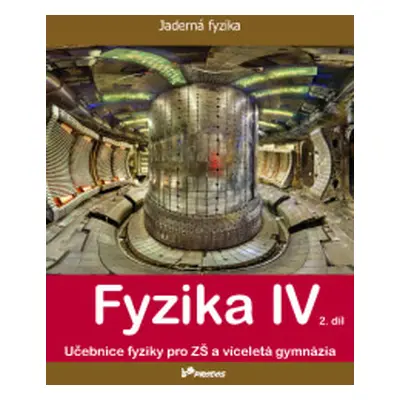 Fyzika IV – 2. díl - učebnice - doc. Mgr. Pavel Banáš, Ph.D.