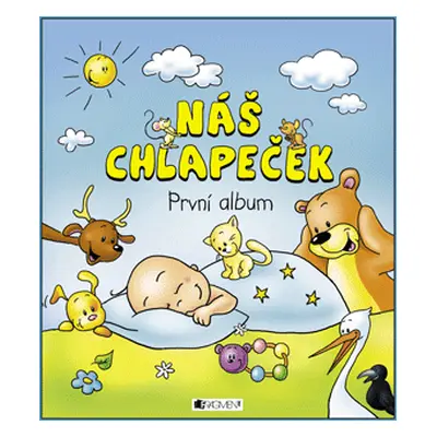 Náš chlapeček - První album - Schwarzová Hana