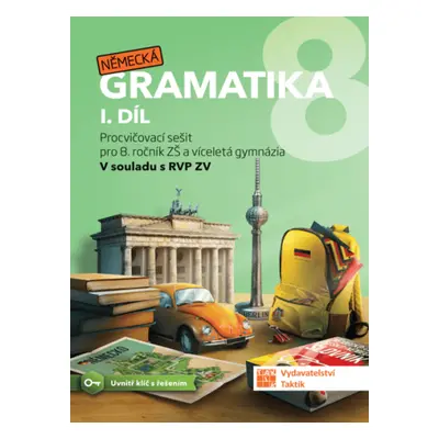 Německá gramatika 8 pro ZŠ – 1. díl - pracovní sešit