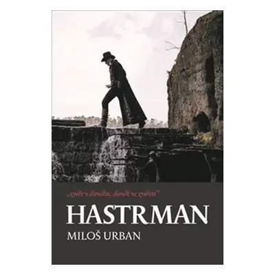 Hastrman - Miloš Urban