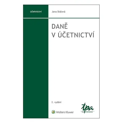 Daně v účetnictví - Jana Skálová