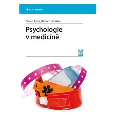 Psychologie v medicíně - Ayers Susan, de Visser Richard