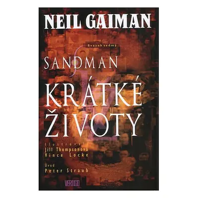 Sandman 7 - Krátké životy - Gaiman Neil