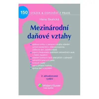 Mezinárodní daňové vztahy - 2., aktualizované vydání - Hana Skalická