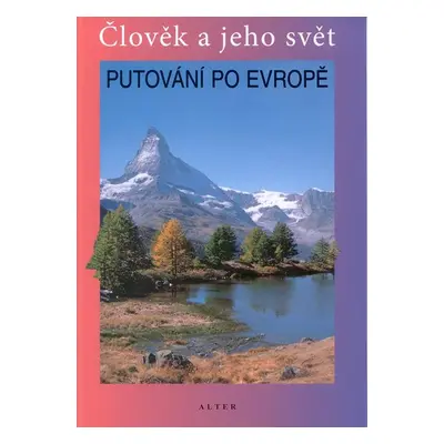 Putování po Evropě - učebnice - Chalupa Petr