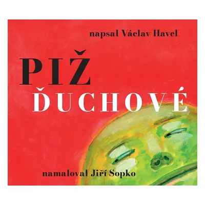 Pižďuchové - Václav Havel