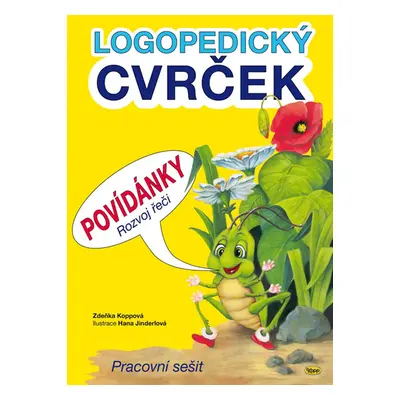 Logopedický cvrček - Povídánky - Koppová Zdeňka