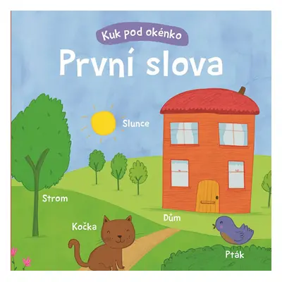 První slova - Kuk pod okénko - Caswell Kelly