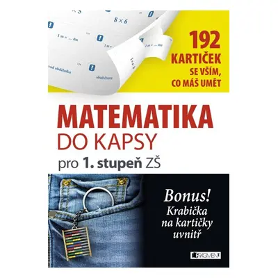 Matematika do kapsy pro 1.stup. ZŠ (192 kartiček) - Jitka Pastýříková