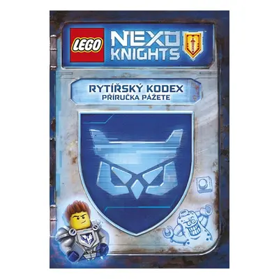 LEGO® NEXO KNIGHTS™ Rytířský kodex - kolektiv