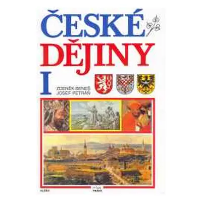 České dějiny I - Beneš,Petráň