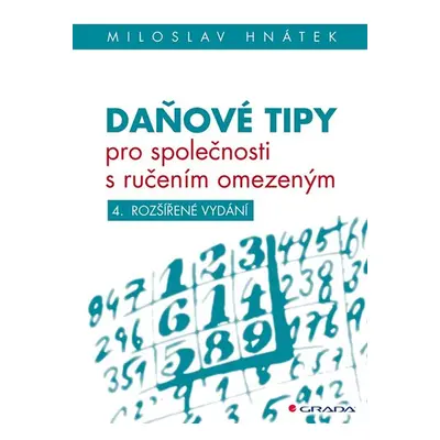 Daňové tipy pro společnosti s ručením omezeným - Hnátek Miloslav