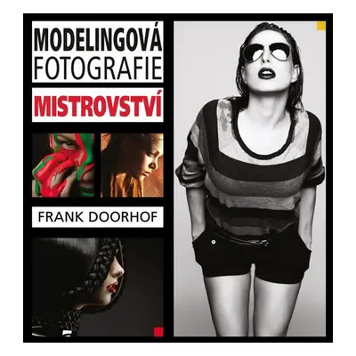 Modelingová fotografie – mistrovství - Frank Doorhof