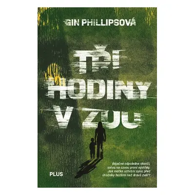 Tři hodiny v ZOO - Gin Phillipsová