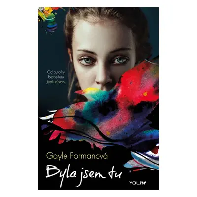 Byla jsem tu - Formanová Gayle