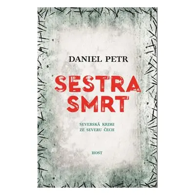 Sestra smrt - Petr Daniel