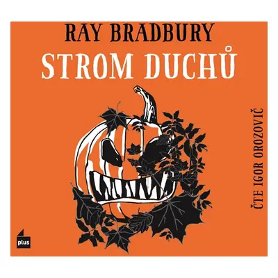 CD Strom duchů - Ray Bradbury