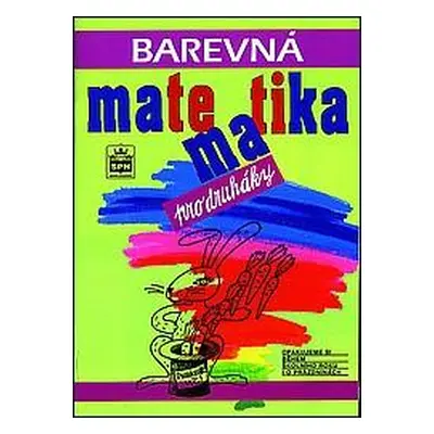 Barevná matematika pro druháky - Fialová, Kaslová