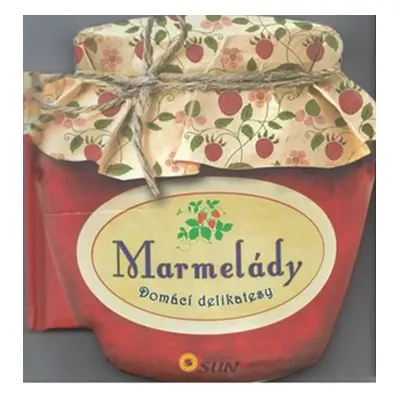 Marmelády - Domací delikatesy - neuveden