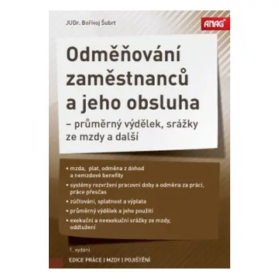 Odměňování zaměstnanců a jeho obsluha - JUDr. Bořivoj Šubrt