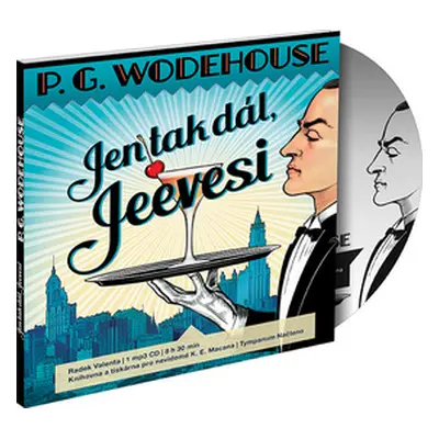 CD Jen tak dál, Jeevesi - Pelham Grenville Wodehouse