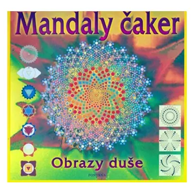 Mandaly čaker - Obrazy duše