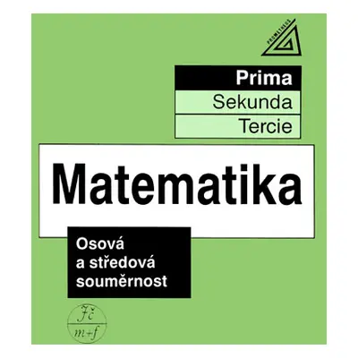 Matematika - Osová a středová souměrnost (prima) - Herman, Chrápavá