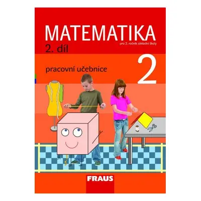 Matematika 2/2 - prof. Hejný - učebnice - Hejný, Jirotková, Slezáková-Kratochvílov