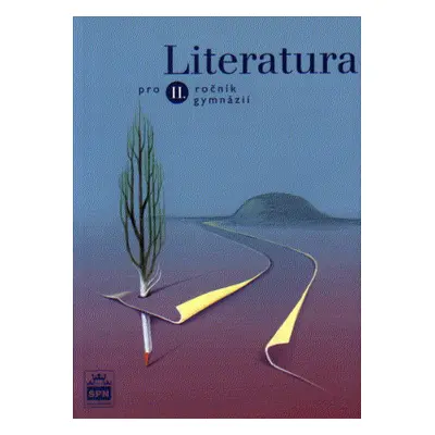 Literatura pro 2.r. gymnázií - Soukal Josef