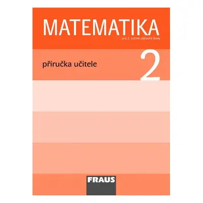 Matematika 2 - prof. Hejný - příručka učitele - Hejný Milan a kolektiv