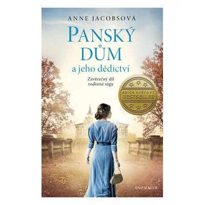 Panský dům a jeho dědictví - Jacobsová Anne