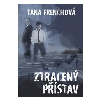 Ztracený přístav - Frenchová Tana