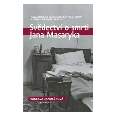 Svědectví o smrti Jana Masaryka - Jandečková Václava