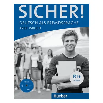 Sicher! B1+ Arbeitsbuch mit A-CD