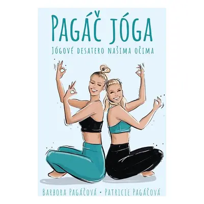 Pagáč jóga - Patricie Pagáčová, Barbora Pagáčová