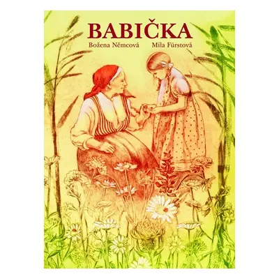 Babička - Němcová Božena, Janáčková Jaroslava, Otruba Mojmír, Fürstová Míla