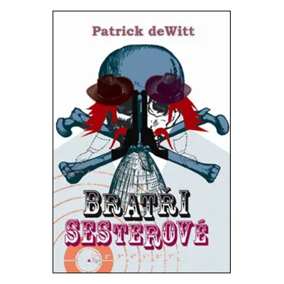 Bratři Sesterové - deWitt Patrick