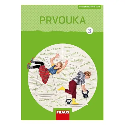 Prvouka 3 nová generace – hybridní pracovní sešit - Michaela Dvořáková, Roman Kroufek, Radka Piš