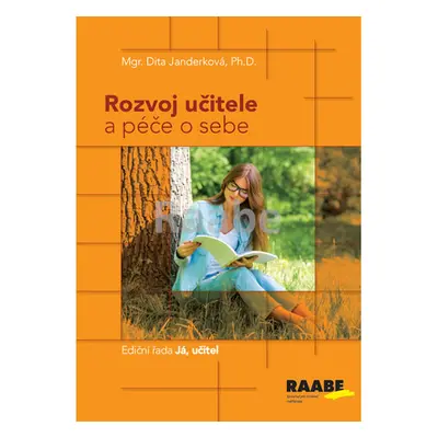 Rozvoj učitele a péče o sebe - Janderková Dita