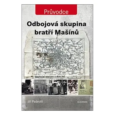 Odbojová skupina bratří Mašínů - Jiří Padevět