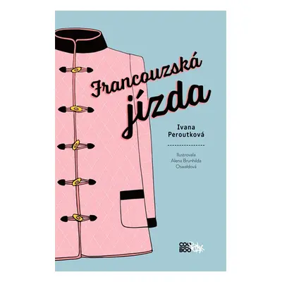 Francouzská jízda - Ivana Peroutková