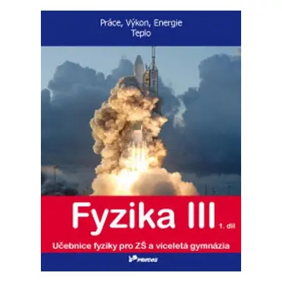 Fyzika III - 1. díl - učebnice - RNDr. Renata Holubová, CSc.; Mgr. Lukáš Richterek, Ph.D.; doc. 