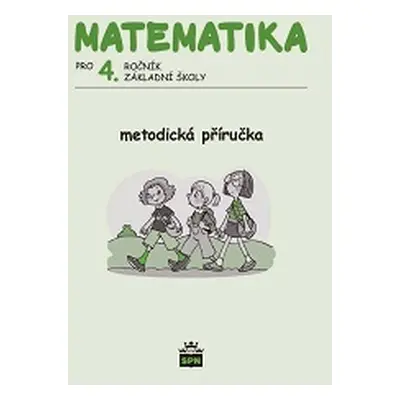 Matematika 4.r. ZŠ - metodická příručka /RVP ZV/