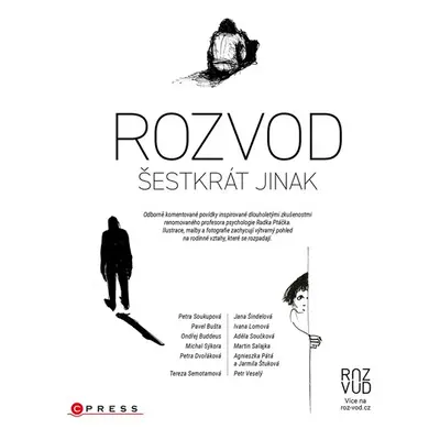 Rozvod šestkrát jinak - Petra Soukupová, Radek Ptáček, Jarmila Štuková, Pavel Bušta, Petra Dvořá