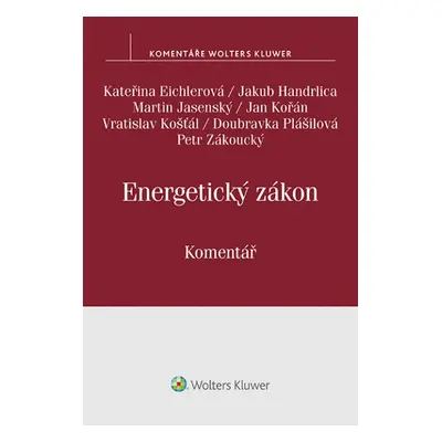 Energetický zákon - Kateřina Eichlerová, Jakub Handrlica, Martin Jasenský , Jan Kořán, Vratisla