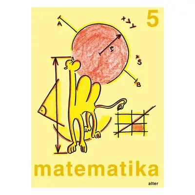 Matematika pro 5. ročník - jednodílná - Justová Jaroslava